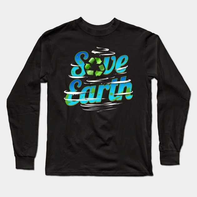 Save Earth With Recycle Logo And Clouds For Earth Day Long Sleeve T-Shirt by SinBle